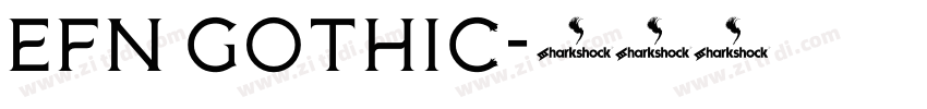 EFN Gothic字体转换